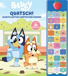 Bluey - Quatsch! Blueys lustige W&ouml;rter und Sounds - 30-Button-Soundbuch - interaktives Bilderbuch mit 30 Ger&auml;uschen