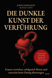 Die dunkle Kunst der Verführung