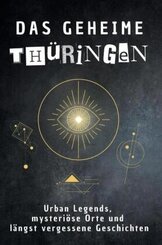 Das geheime Th&uuml;ringen