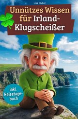Unnützes Wissen für Irland-Klugscheißer