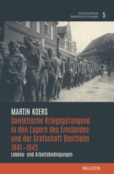 Sowjetische Kriegsgefangene in den Lagern des Emslandes und der Grafschaft Bentheim 1941-1945