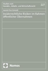 Insiderrechtliche Risiken im Rahmen öffentlicher Übernahmen