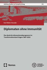 Diplomaten ohne Immunit&auml;t