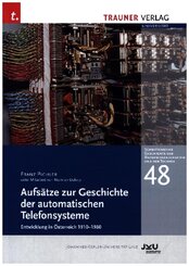 Aufsätze zur Geschichte der automatischen Telefonsysteme