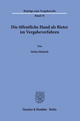 Die öffentliche Hand als Bieter im Vergabeverfahren