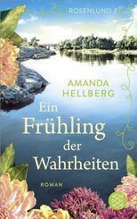 Rosenlund - Ein Fr&uuml;hling der Wahrheiten