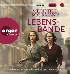 Lebensbande,1 Audio-CD, 1 MP3