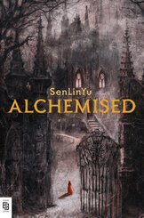Alchemised English Edition