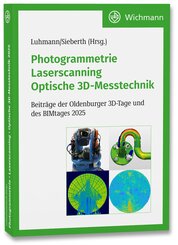 Photogrammetrie - Laserscanning - Optische 3D-Messtechnik
