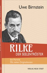 Rilke, der Seelentr&ouml;ster