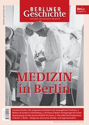 Berliner Geschichte - Zeitschrift f&uuml;r Geschichte und Kultur