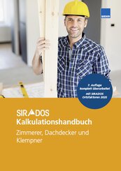 SIRADOS Kalkulationshandbuch Zimmerer, Dachdecker und Klempner