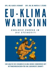 EU-Klimawahnsinn-Exklusiv zur&uuml;ck in die Steinzeit