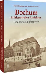 Bochum in historischen Ansichten