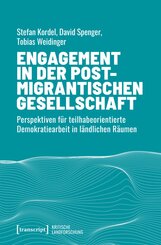 Engagement in der postmigrantischen Gesellschaft