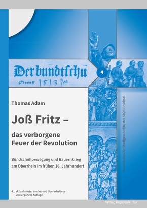 Joß Fritz - das verborgene Feuer der Revolution