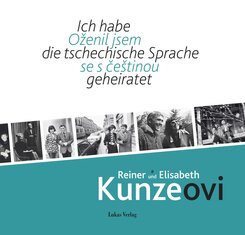 Ich habe die tschechische Sprache geheiratet / Ozenil jsem se s cestinou