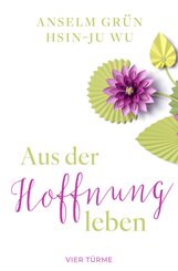 Aus der Hoffnung leben