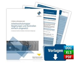 Arbeitsschutzmappe: Begehungen und Kontrollen einfach umgesetzt, m. 1 Buch, m. 1 Beilage