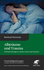 Albtr&auml;ume und Trauma (Traumafolgest&ouml;rungen, Bd. 6)