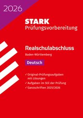 STARK Deutsch - Realschulabschluss 2026 BW - Pr&uuml;fungsvorbereitung