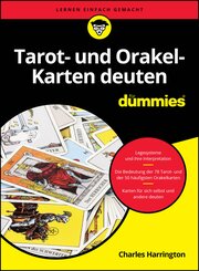 Tarot- und Orakelkarten deuten f&uuml;r Dummies