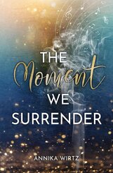 The Moment we Surrender