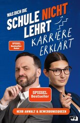 Was dich die Schule nicht lehrt: Karriere erkl&auml;rt (AT)