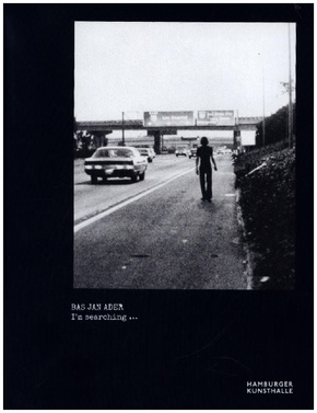 Bas Jan Ader. I'm searching ...
