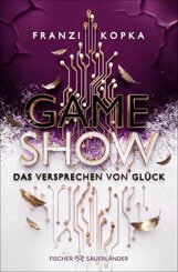 Gameshow - Das Versprechen von Gl&uuml;ck
