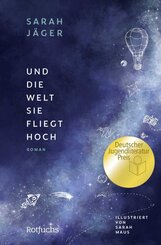 Und die Welt, sie fliegt hoch