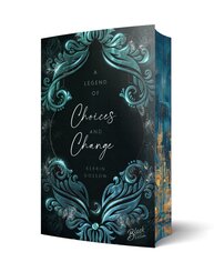 A Legend of Choices & Change | Mit wundersch&ouml;nem Farbschnitt