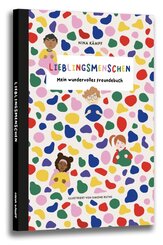Lieblingsmenschen- Mein wundervolles Freundebuch