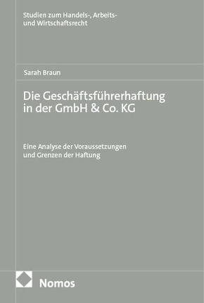 Die Geschäftsführerhaftung in der GmbH &Co. KG