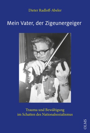 Mein Vater, der Zigeunergeiger