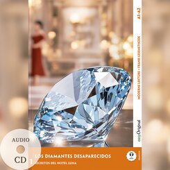 Los Diamantes Desaparecidos - Spanische Krimi-Lektüre A1-A2 (+ Audio-CD), m. 1 Audio, m. 1 Audio-CD, m. 1 Audio