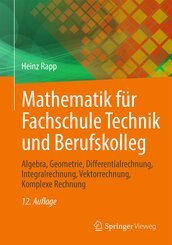 Mathematik f&uuml;r Fachschule Technik und Berufskolleg