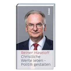 Christliche Werte leben - Politik gestalten
