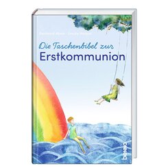 Die Taschenbibel zur Erstkommunion