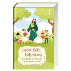 Lieber Gott, beh&uuml;te uns