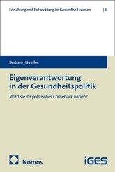 Eigenverantwortung in der Gesundheitspolitik