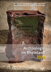 Arch&auml;ologie im Rheinland 2024