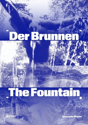 Der Brunnen / The Fountain