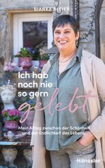 Ich hab noch nie so gern gelebt