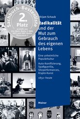 Radikalit&auml;t und der Mut zum Gebrauch des eigenen Lebens