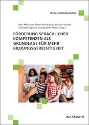 Förderung sprachlicher Kompetenzen als Grundlage für mehr Bildungsgerechtigkeit