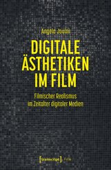 Digitale &Auml;sthetiken im Film