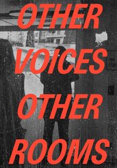 Other Voices, Other Rooms