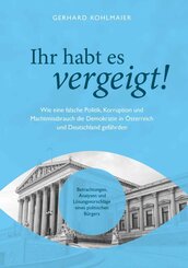 Ihr habt es vergeigt!