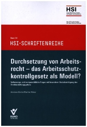 Durchsetzung von Arbeitsrecht - das Arbeitsschutzkontrollgesetz als Modell?